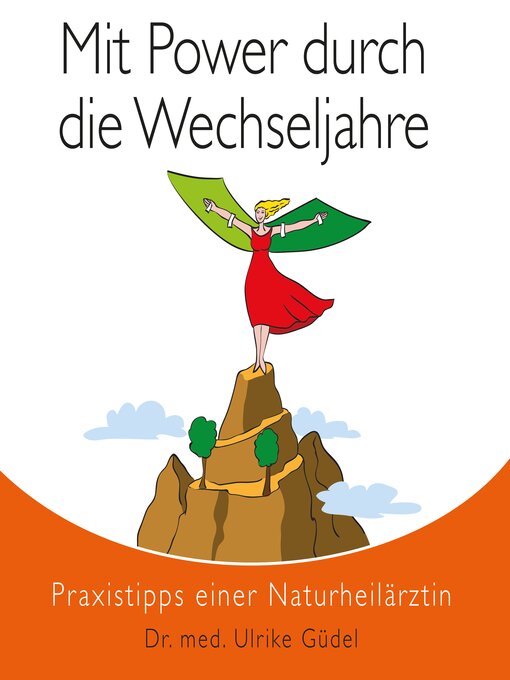 Title details for Mit Power durch die Wechseljahre by Dr. med. Ulrike Güdel - Available